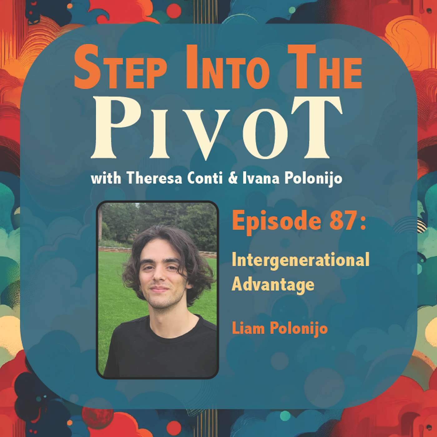 Liam Polonijo: Intergenerational Advantage episode artwork