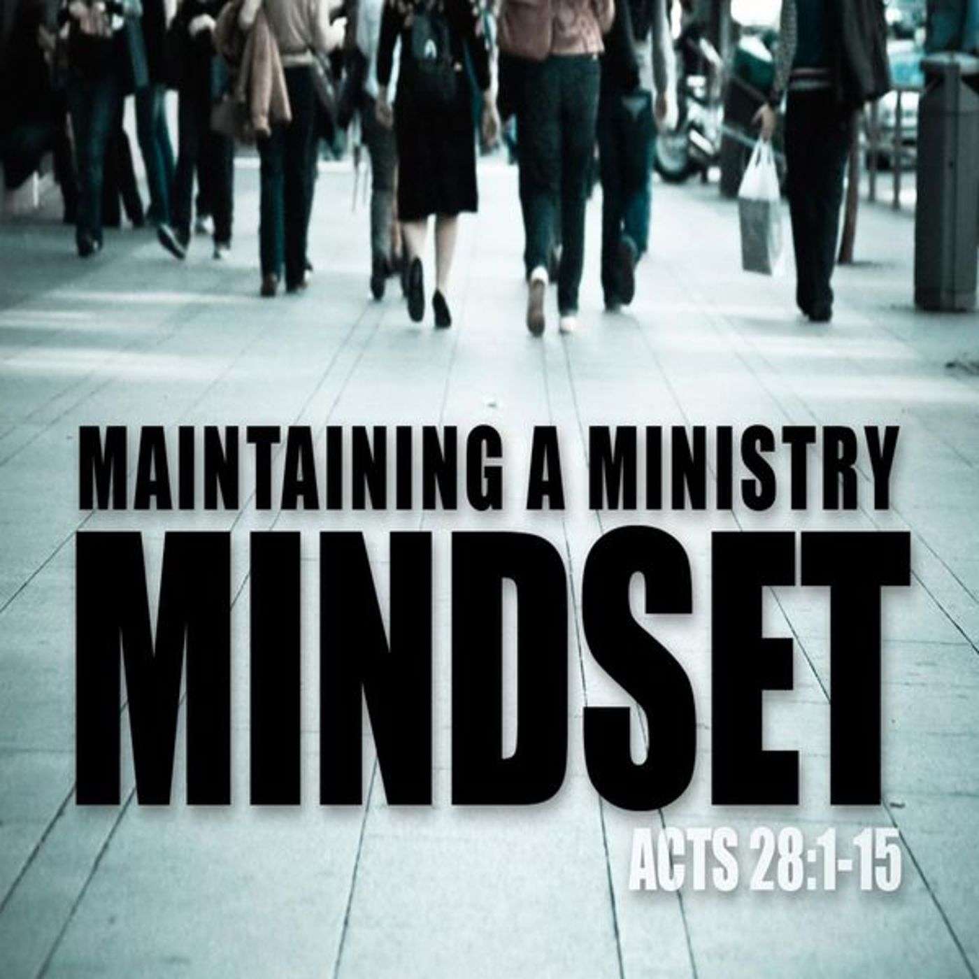 Maintaining a Ministry Mindset