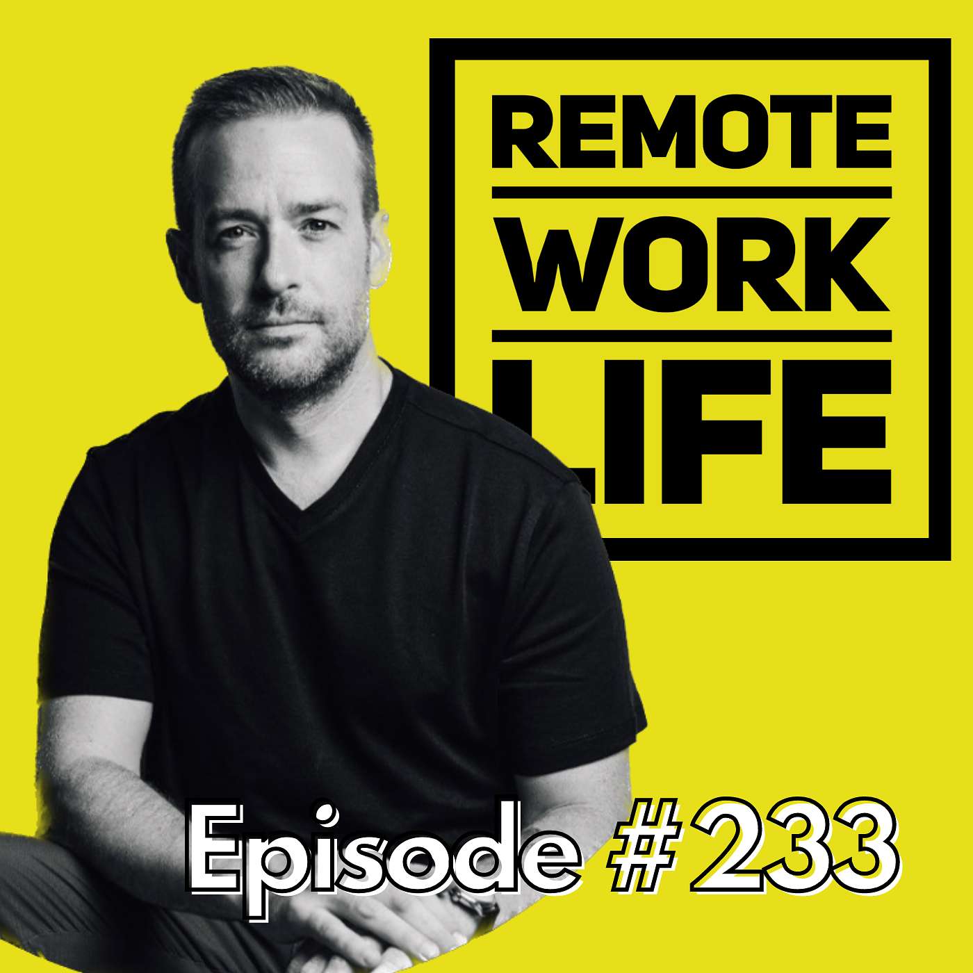 RWL233 From Corporate Grind to Remote Mastery with Bellwether's Founder, Jim Frawley