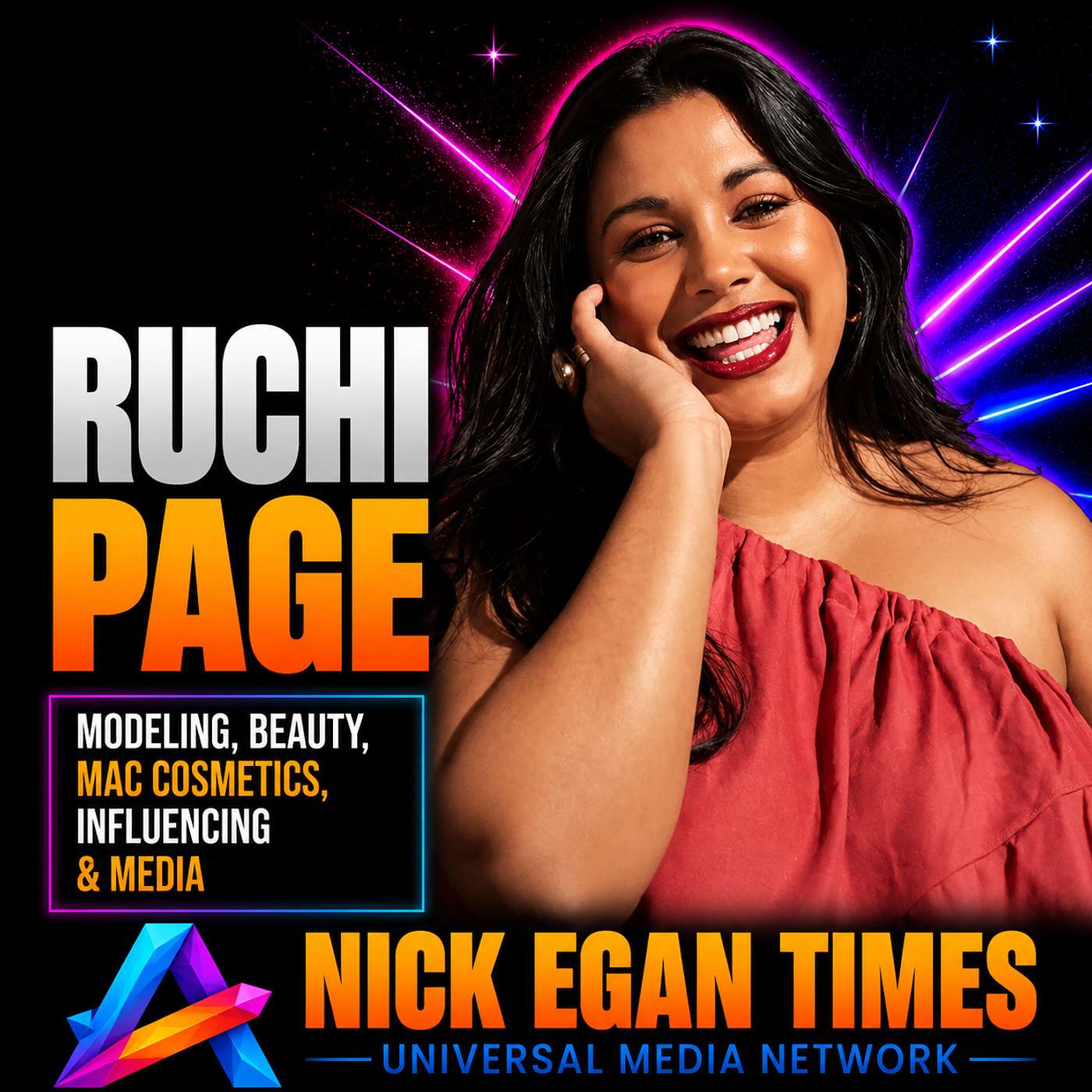 Ruchi Page Modeling, Beauty, MAC Cosmetics, Influencing & Media | Nick Egan Times episode artwork