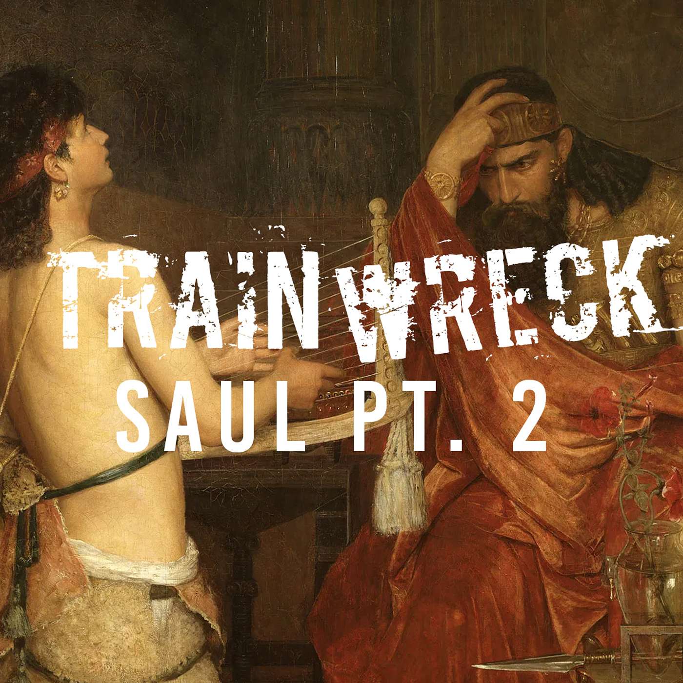 Trainwreck: Saul Pt. 2