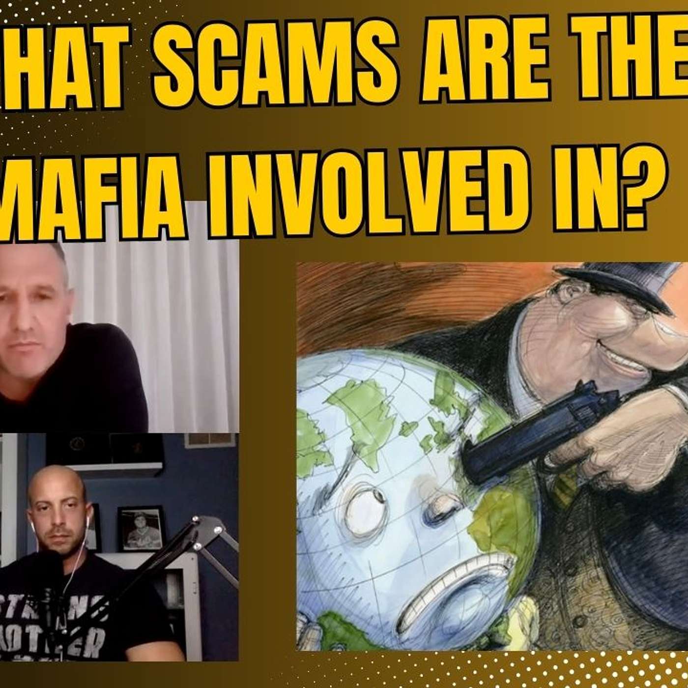 What Scams are the mafia involved in?