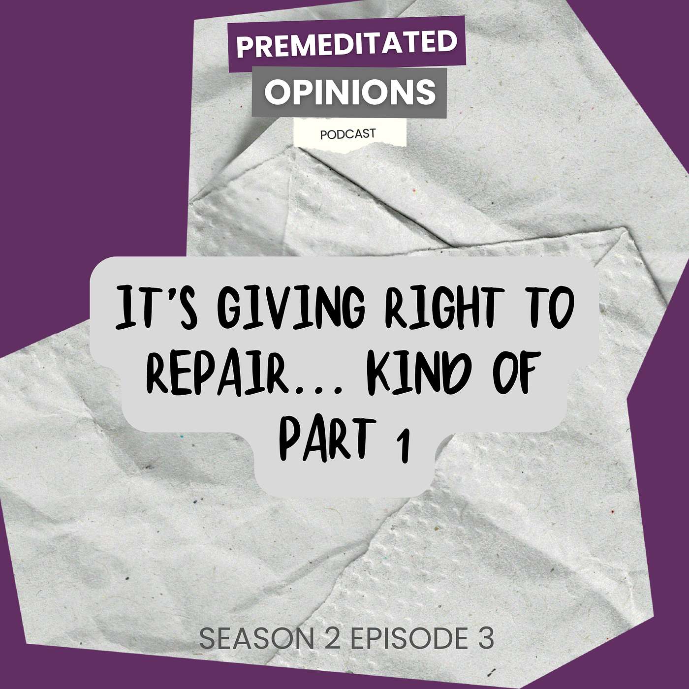 It’s Giving Right to Repair... Kind Of (Part 1) episode artwork