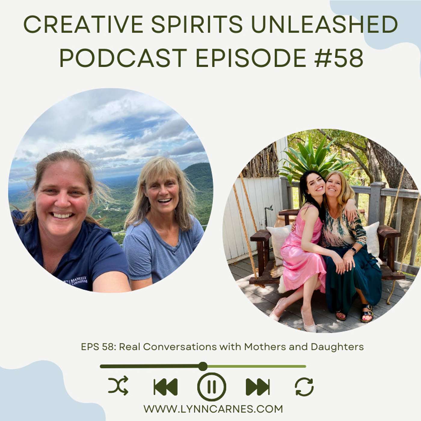 #58: Real Conversations with Mothers and Daughters