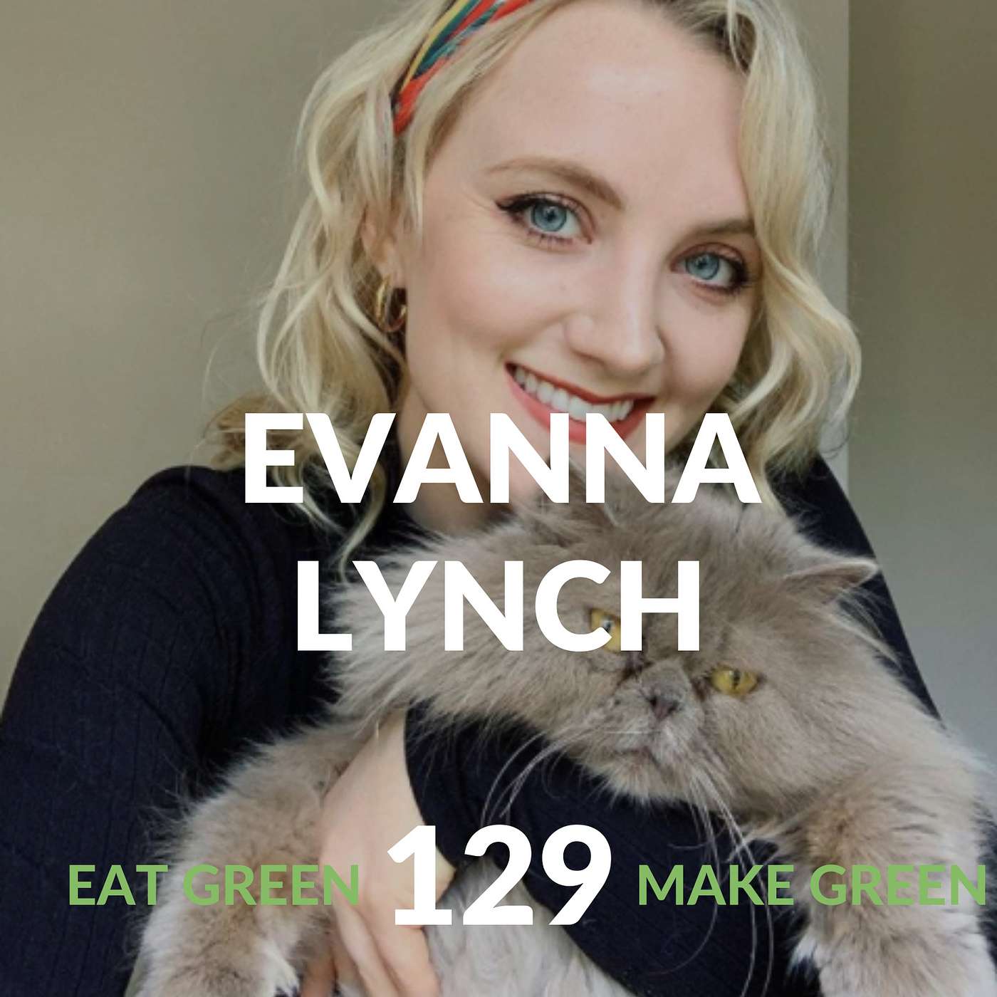 Eat Green Make Green