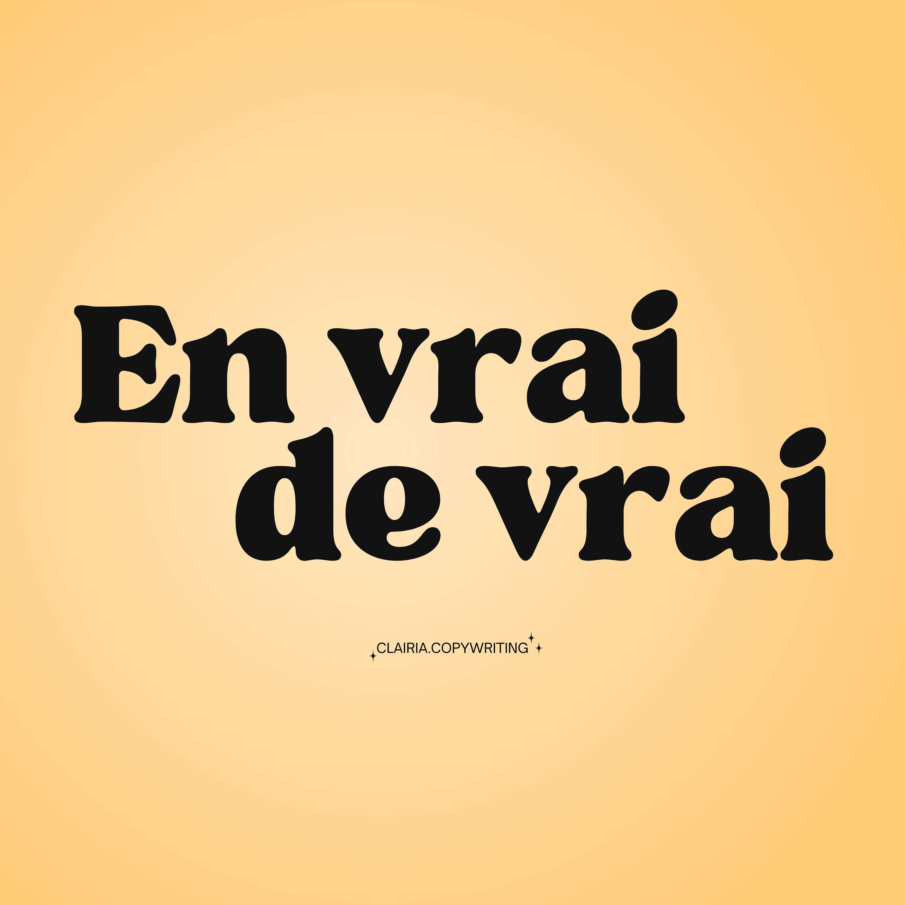 En vrai de vrai