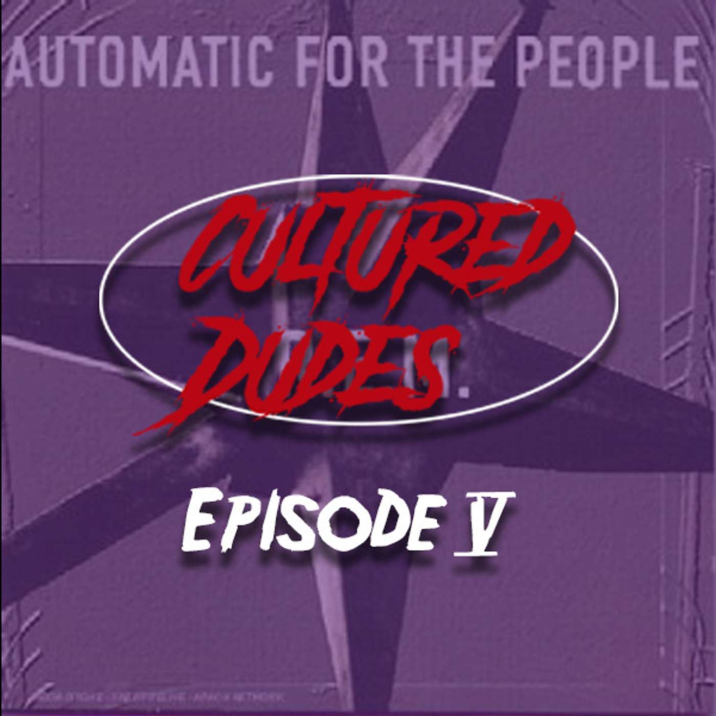 Cultured Dudes Podcast