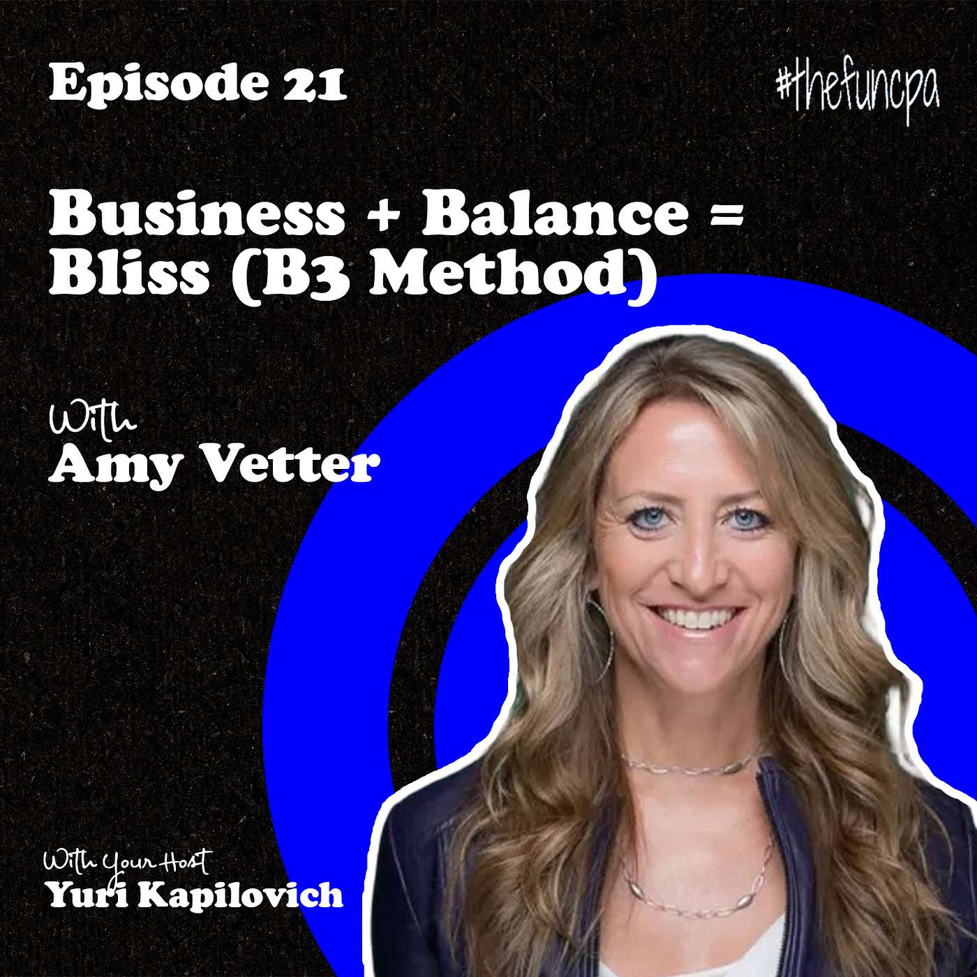Amy Vetter - The B3 Method