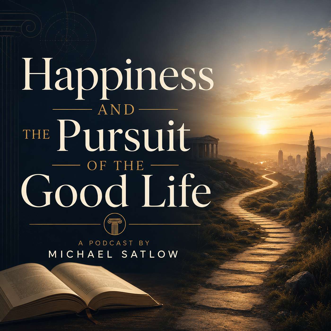 Happiness and the Pursuit of the Good Life podcast artwork