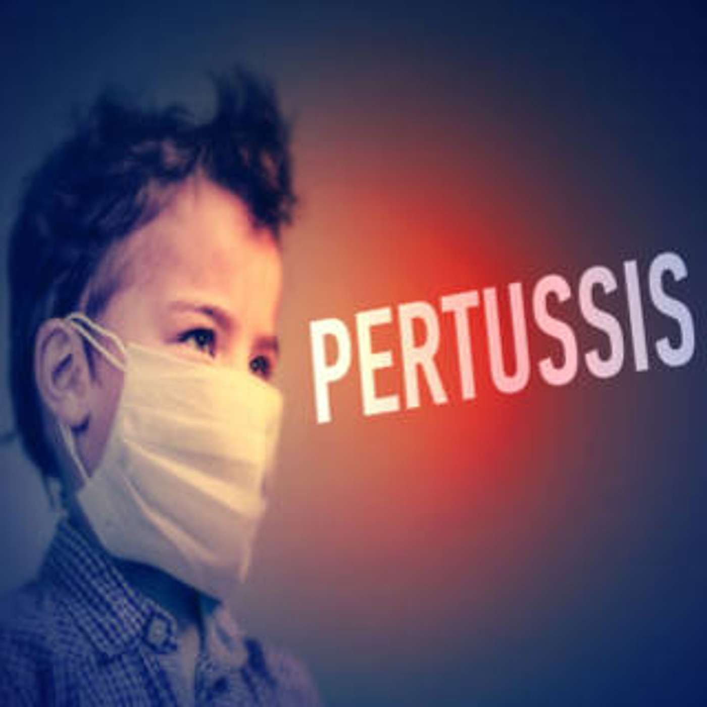cover of episode Pertussis (Whooping Cough)