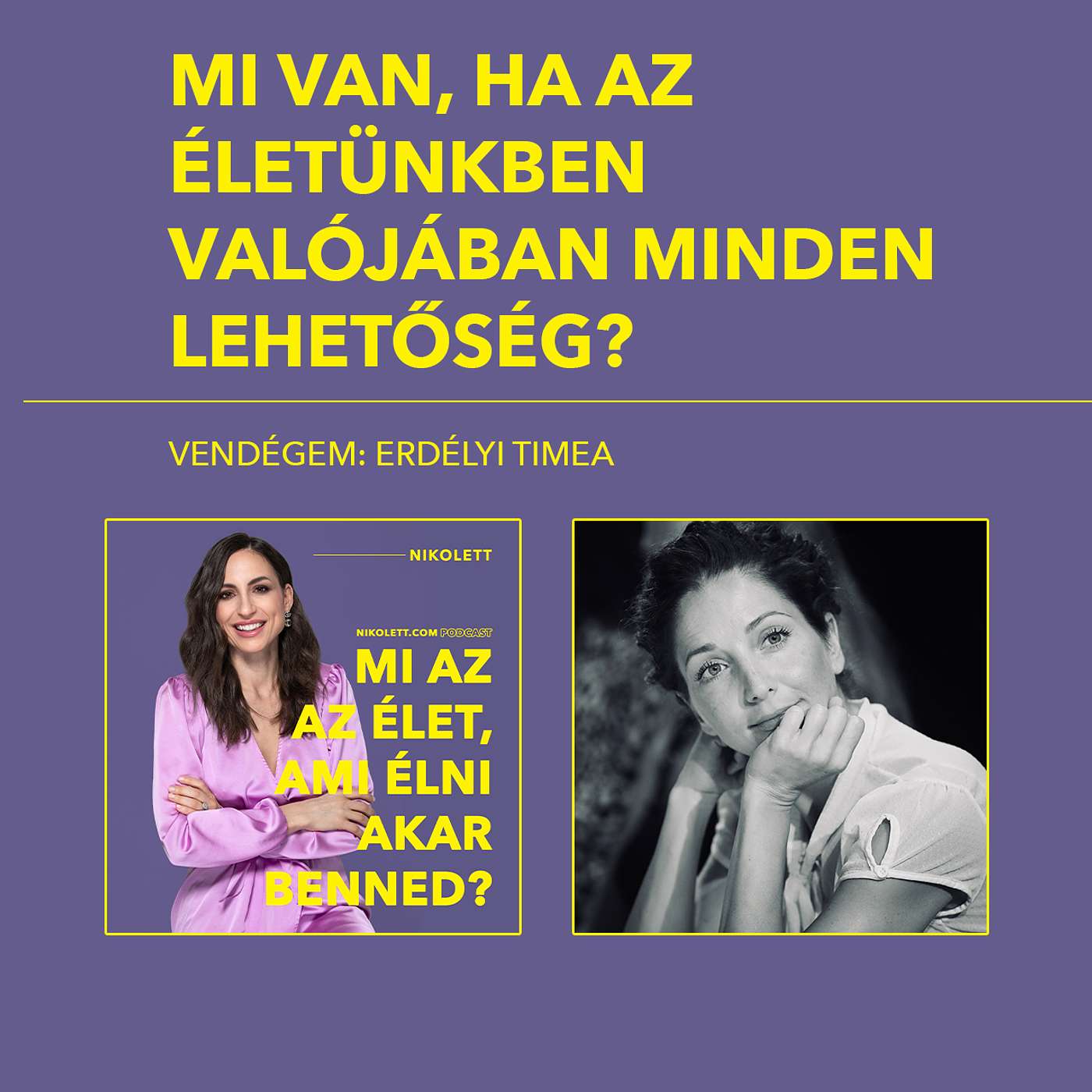 Mi van, ha az életünkben valójában minden lehetőség?