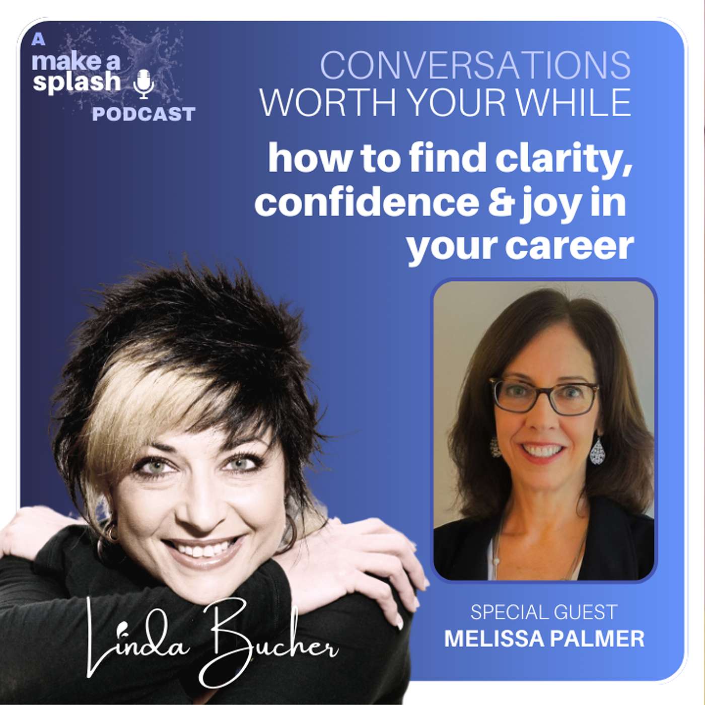 How to Find Clarity, Confidence & Joy in You and Your Career