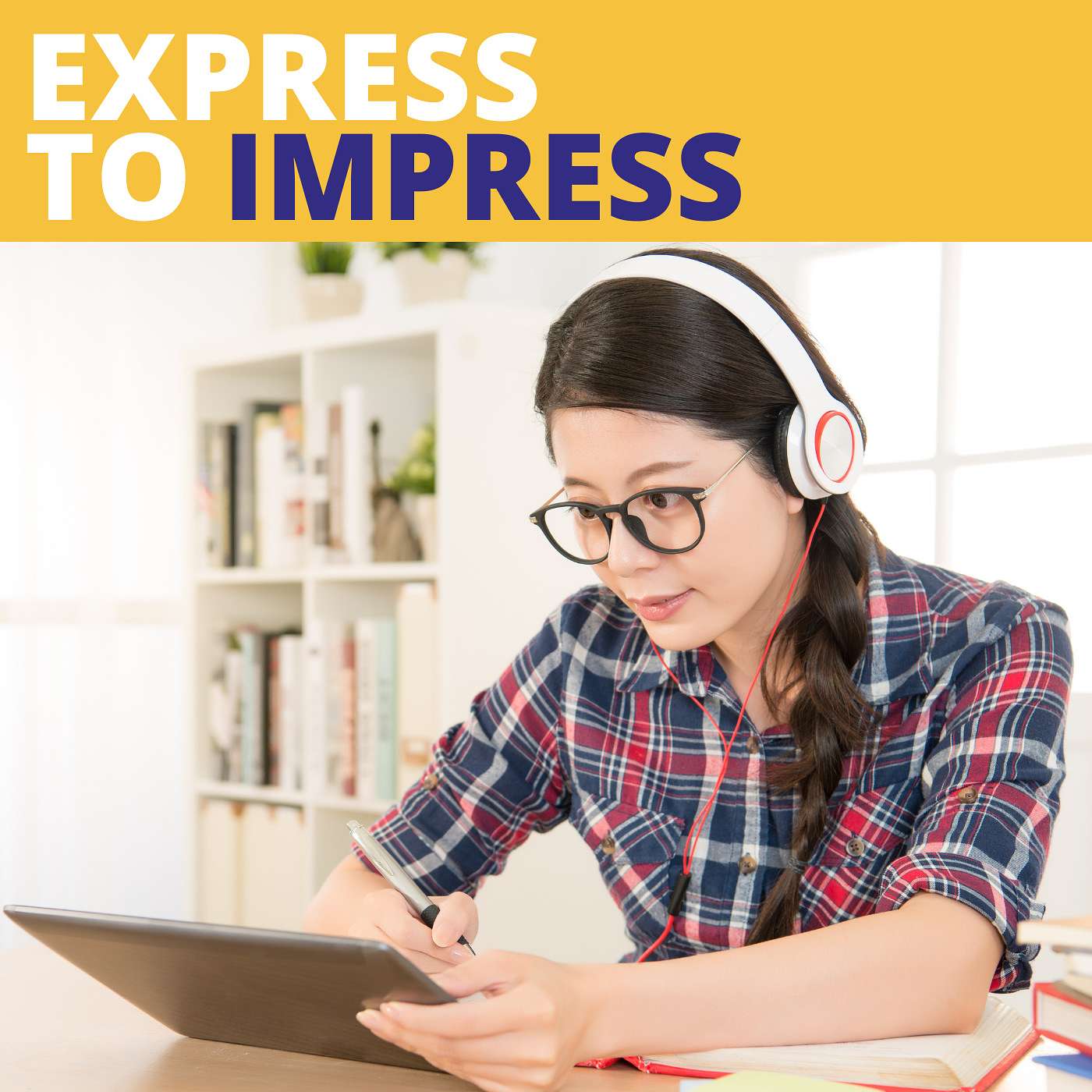Express to Impress Podcast
