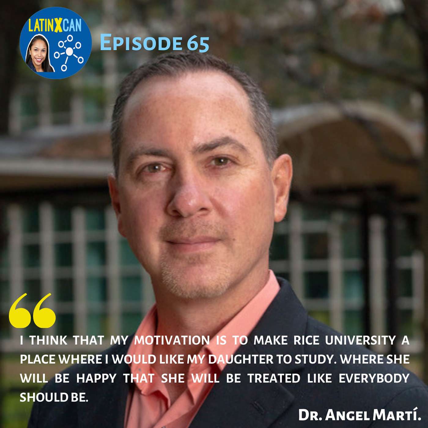 065: STEMming from Latin Roots, with Dr. Angel Martí.