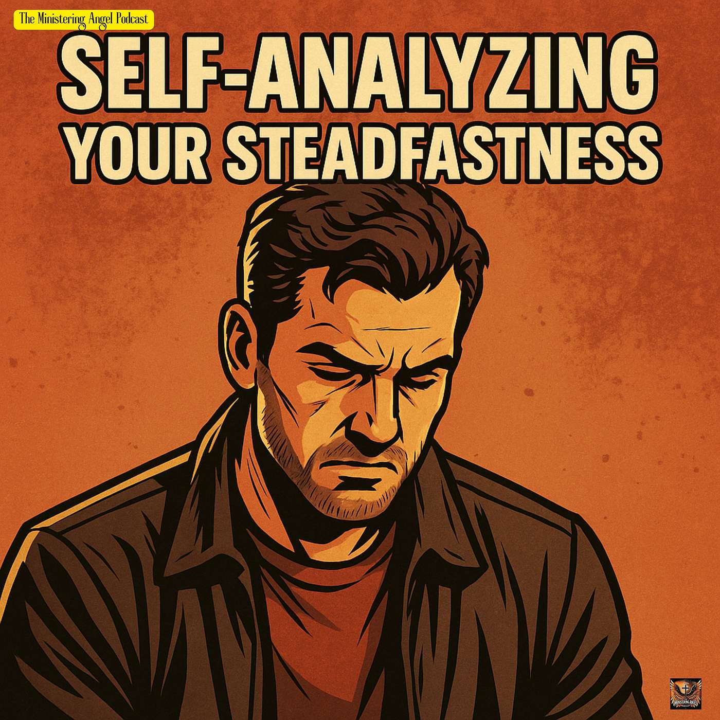Self-Analyzing: Your Steadfastness!