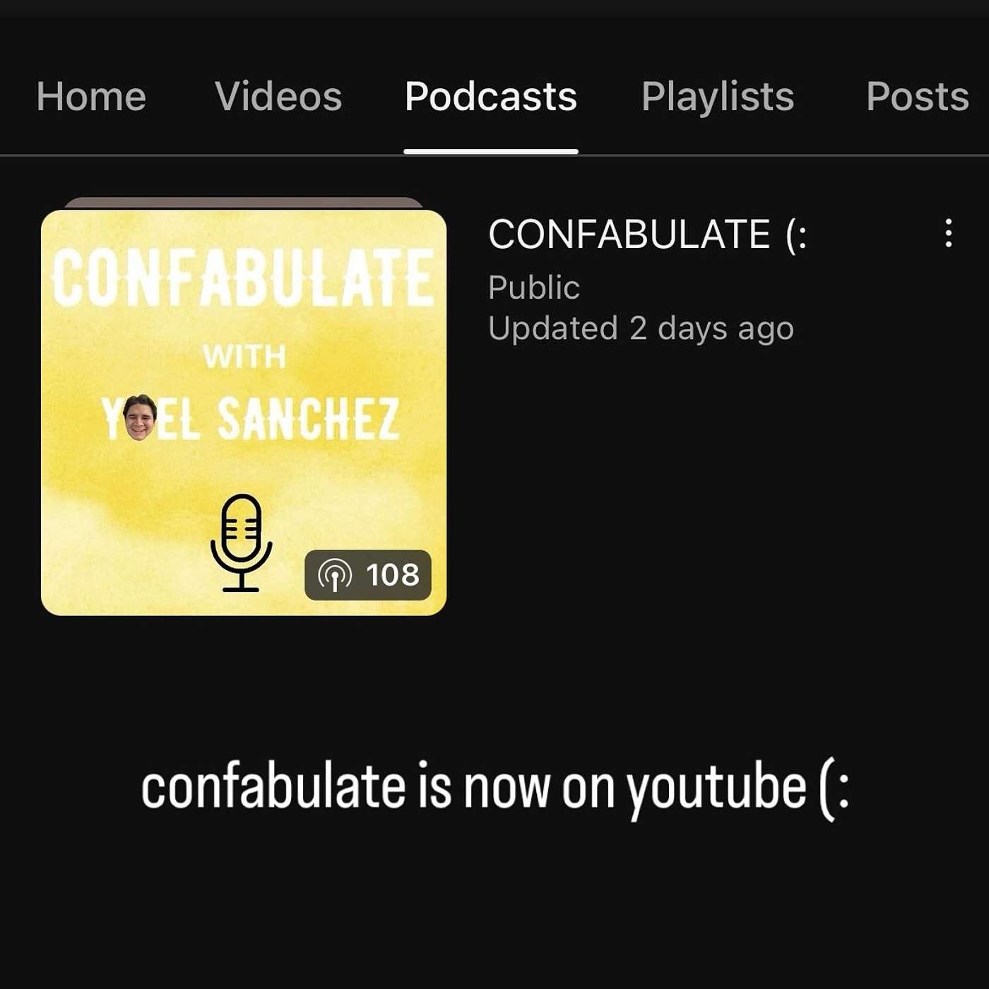 confabulate is now on youtube (:
