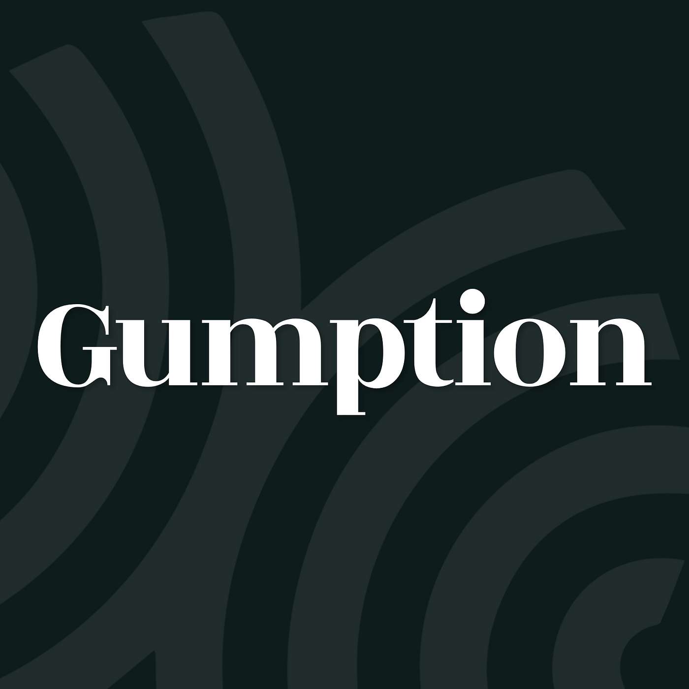 Gumption and Golden Leadership Examples Gumption and Golden Leadership Examples