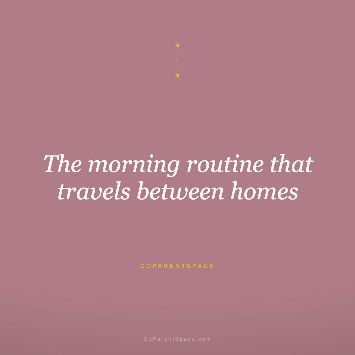 School Morning Routine for Co-Parents: How to Stop the Chaos Across Two Homes episode artwork