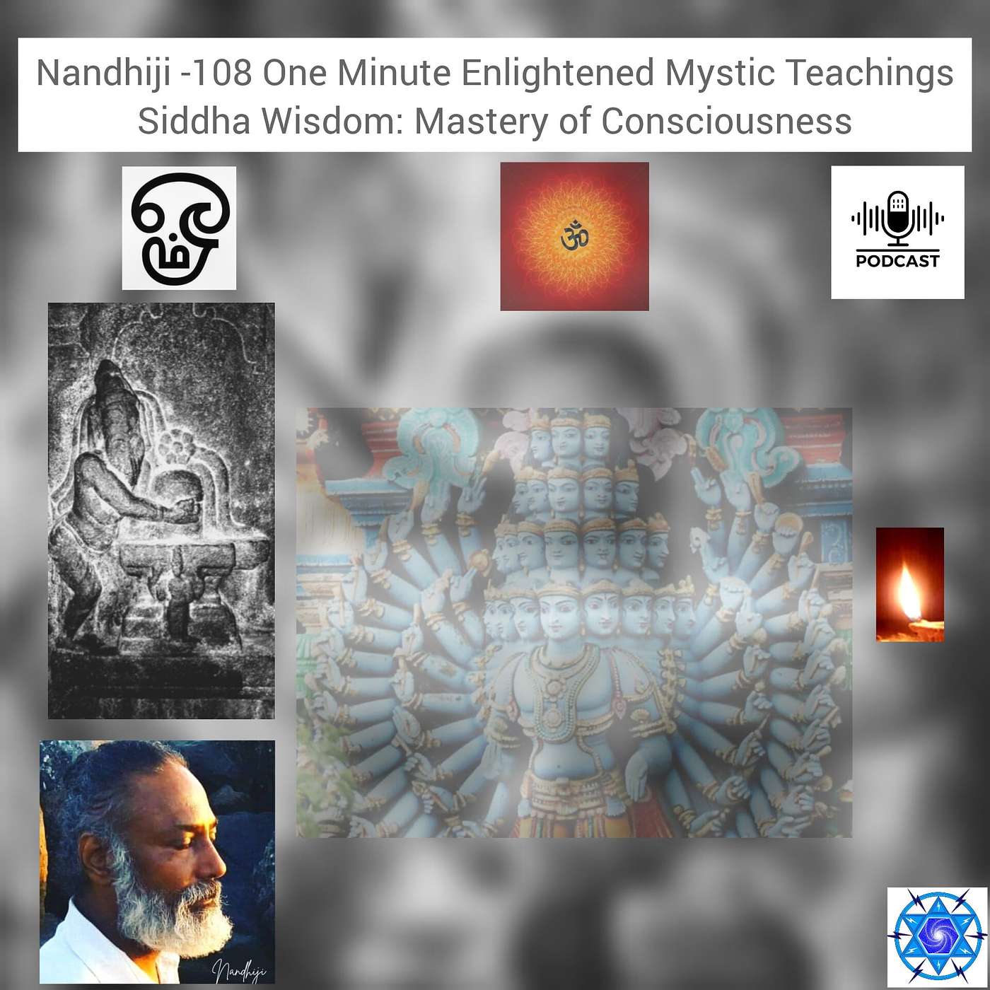 Nandhiji -108 Enlightened Mystic Teachings- One Minute Siddha Wisdom: Mastery of Consciousness