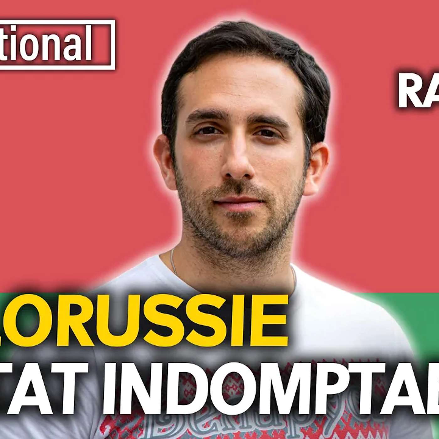 BIÉLORUSSIE, DERNIÈRE DICTATURE D'EUROPE ? Enquête sur un État social inflexible - avec Loïc RAMIREZ BIÉLORUSSIE, DERNIÈRE DICTATURE D'EUROPE ? Enquête sur un État social inflexible - avec Loïc RAMIREZ