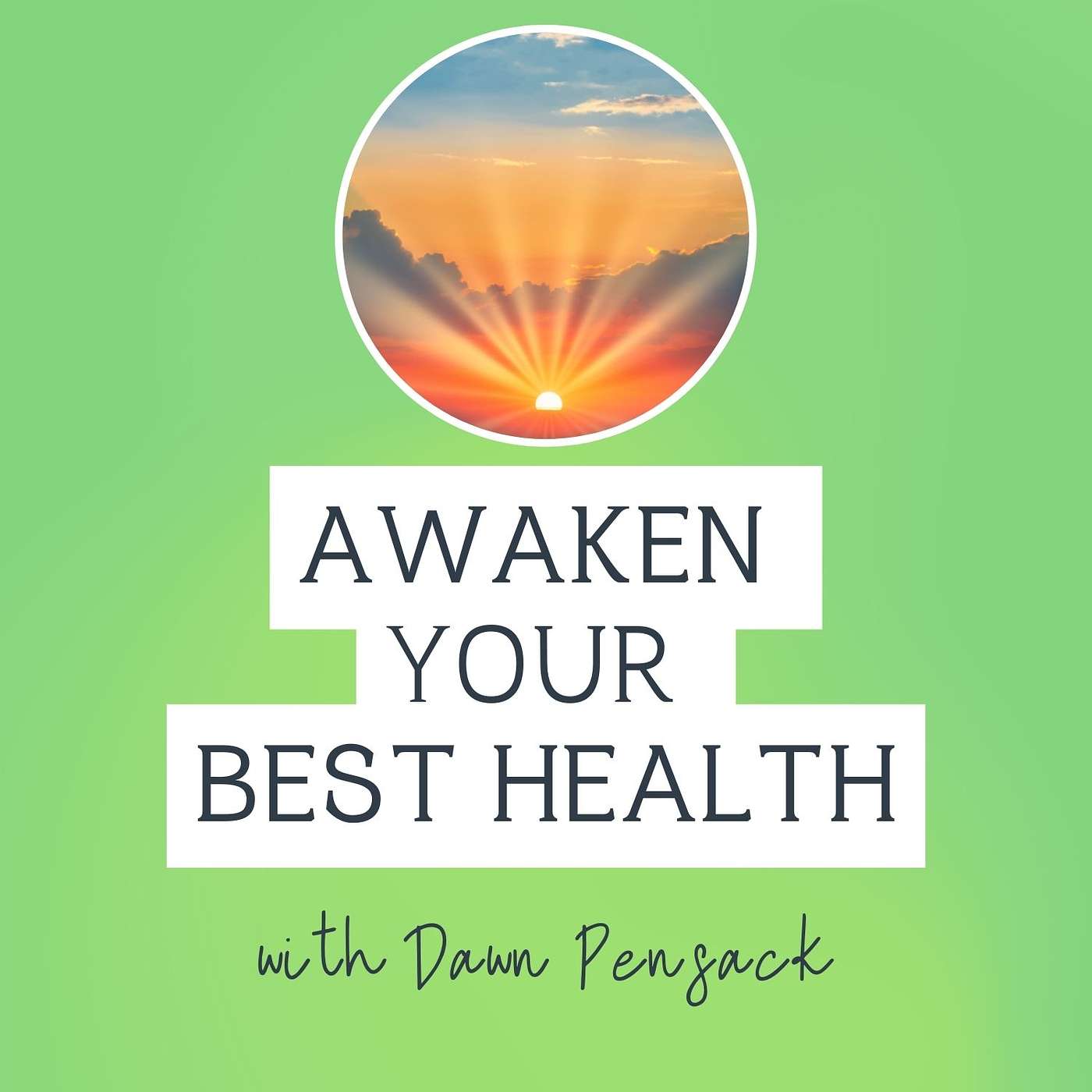 Awaken Your Best Health