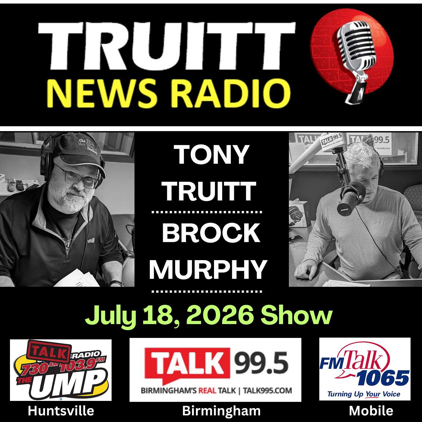 JULY 18, 2026 TRUITT NEWS RADIO SHOW: Guests were Bart Stephens (Lakeview Marina / High-Dive HiFi Room) and Michael Bell (The Modern Brand Co.) episode artwork