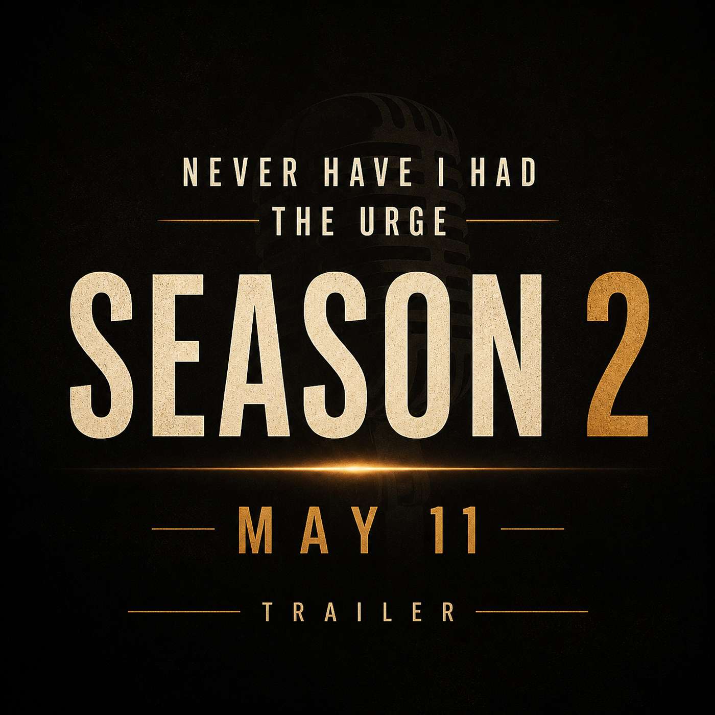 Never Have I Had the Urge - Season 2 Trailer (Premieres May 11th) episode artwork