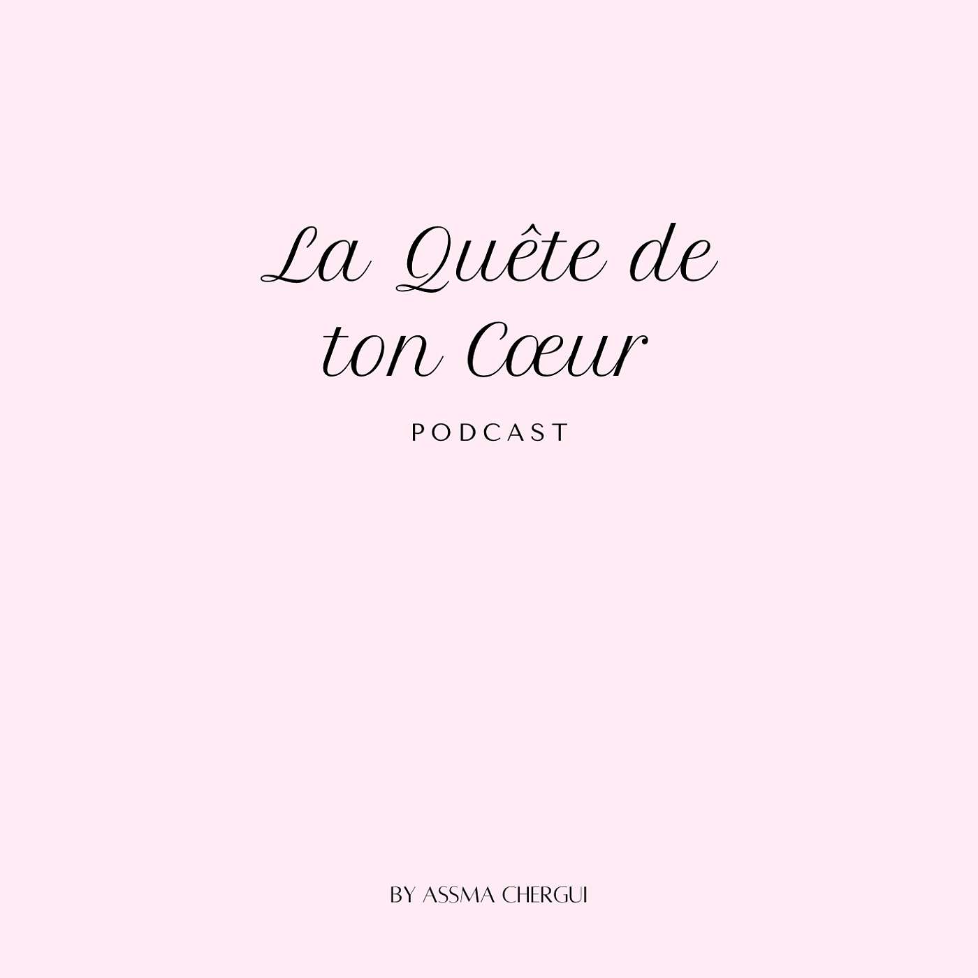 La Quête de ton Cœur