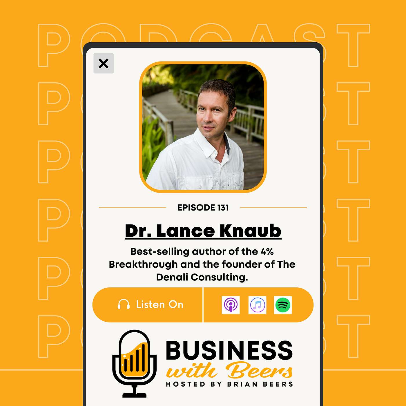 Scaling Your Business with Dr. Lance Knaub  | Ep 131