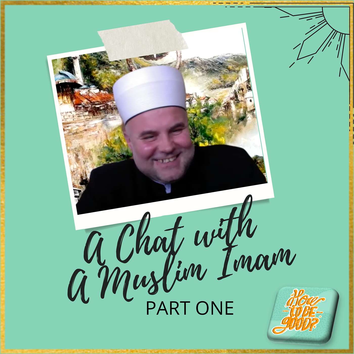 A Chat with a Muslim Imam - Part 1