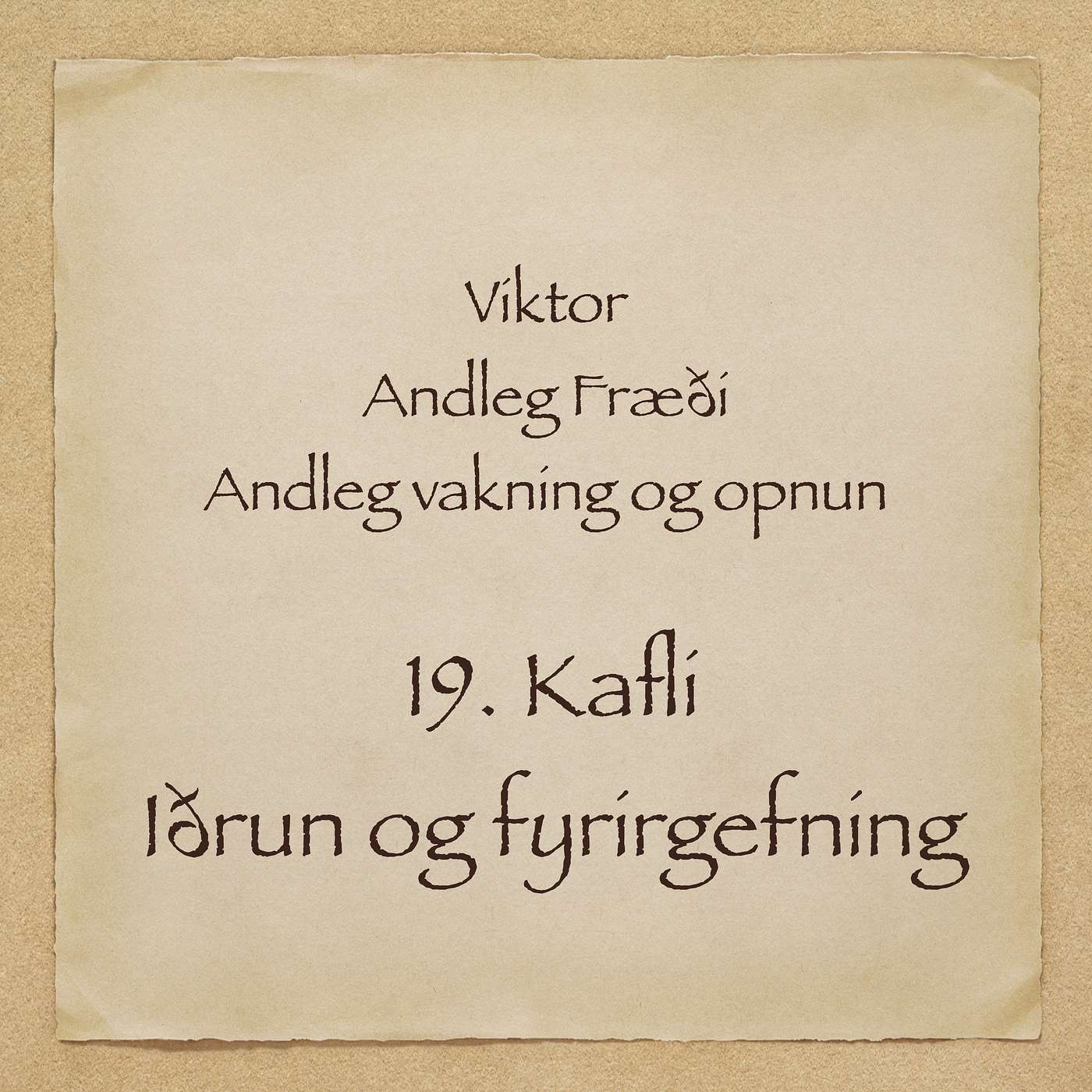 Viktor - Andleg fræði - 19. kafli - Iðrun og fyrirgefning episode artwork