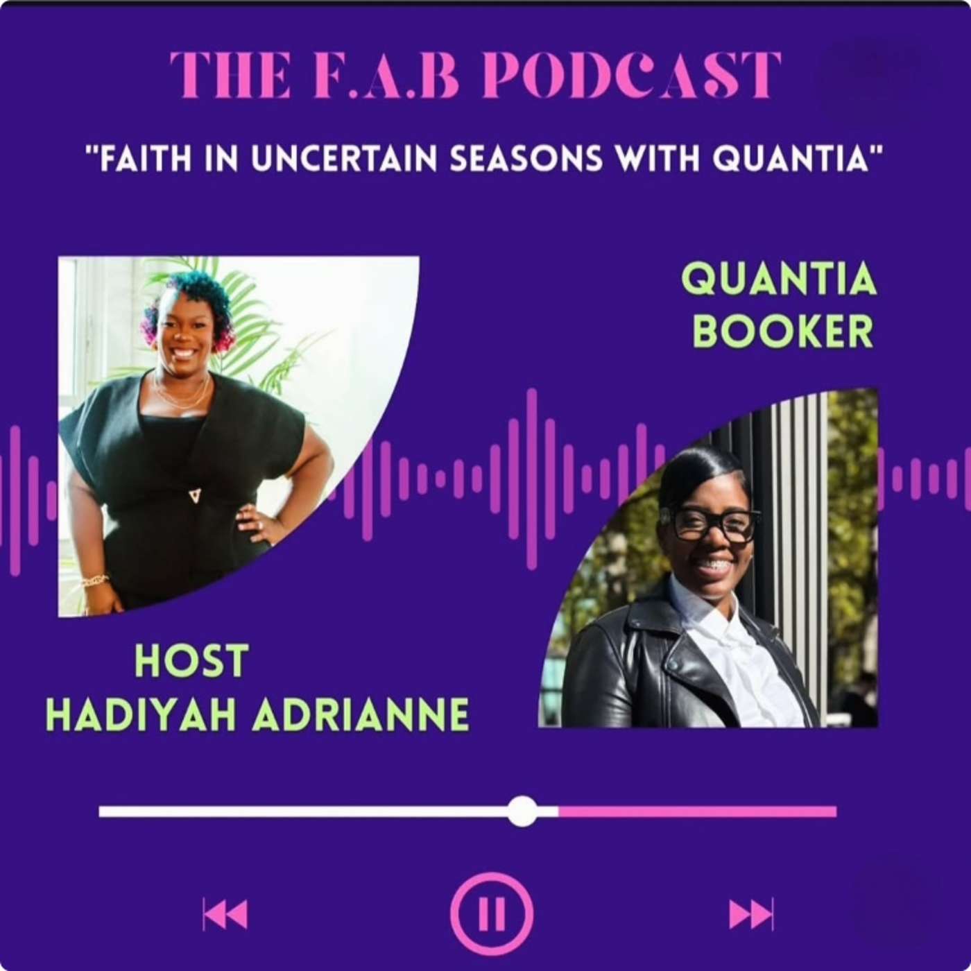Faith in Uncertain Seasons--with Quantia episode artwork
