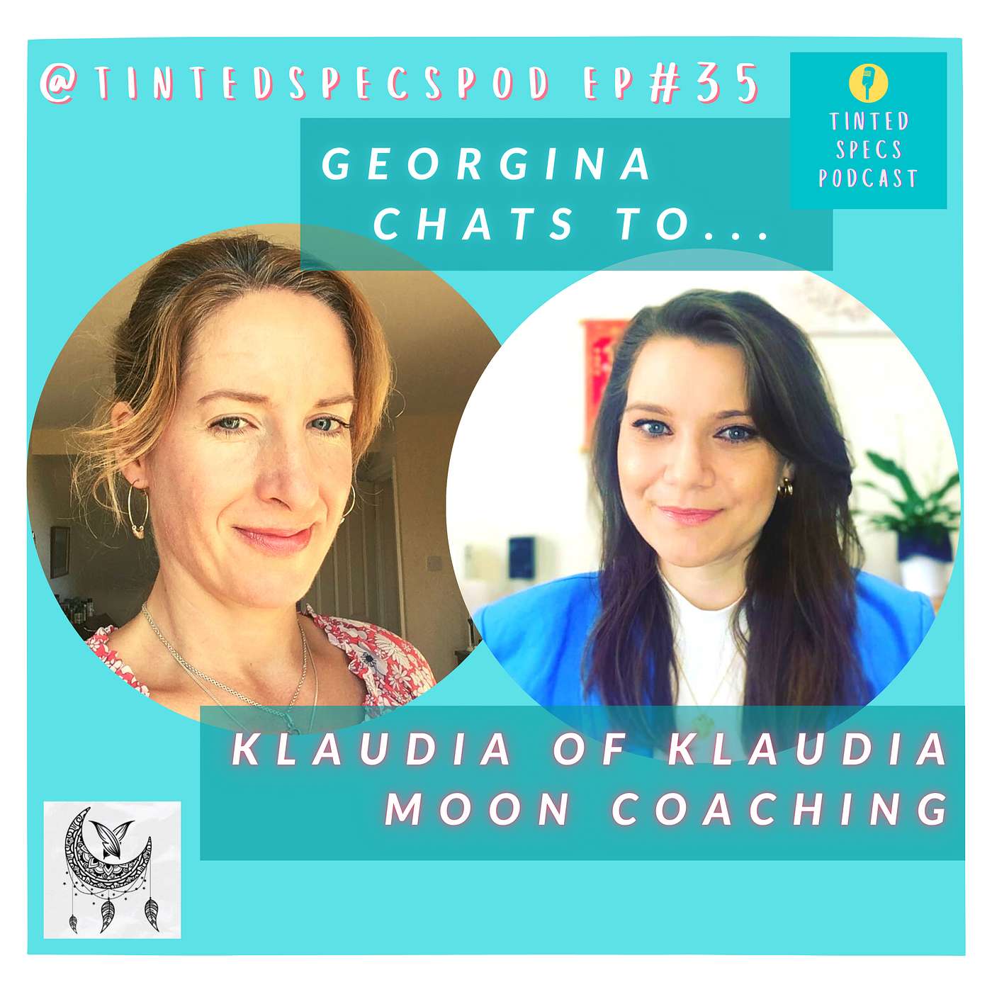 Ep 35 - Georgina speaks to career women success and mindset coach Klaudia of Klaudia Moon Coaching 💪 🧠🦸♀️ Ep 35 - Georgina speaks to career women success and mindset coach Klaudia of Klaudia Moon Coaching 💪 🧠🦸♀️