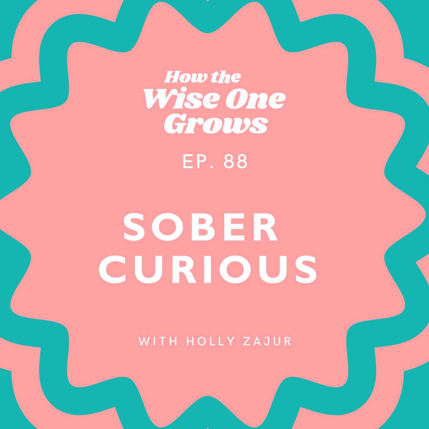 How the Wise One Grows