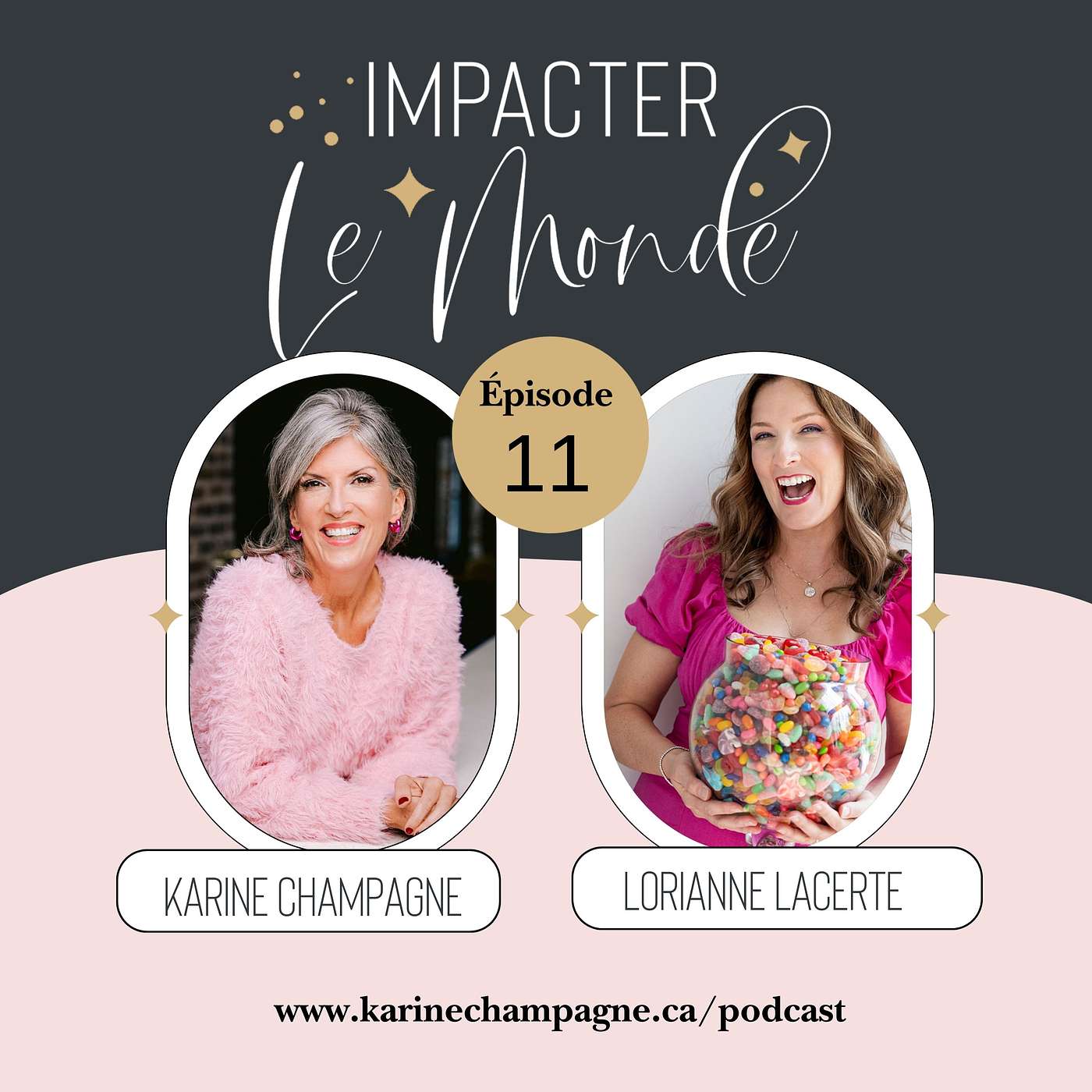 Impacter le monde avec Karine Champagne