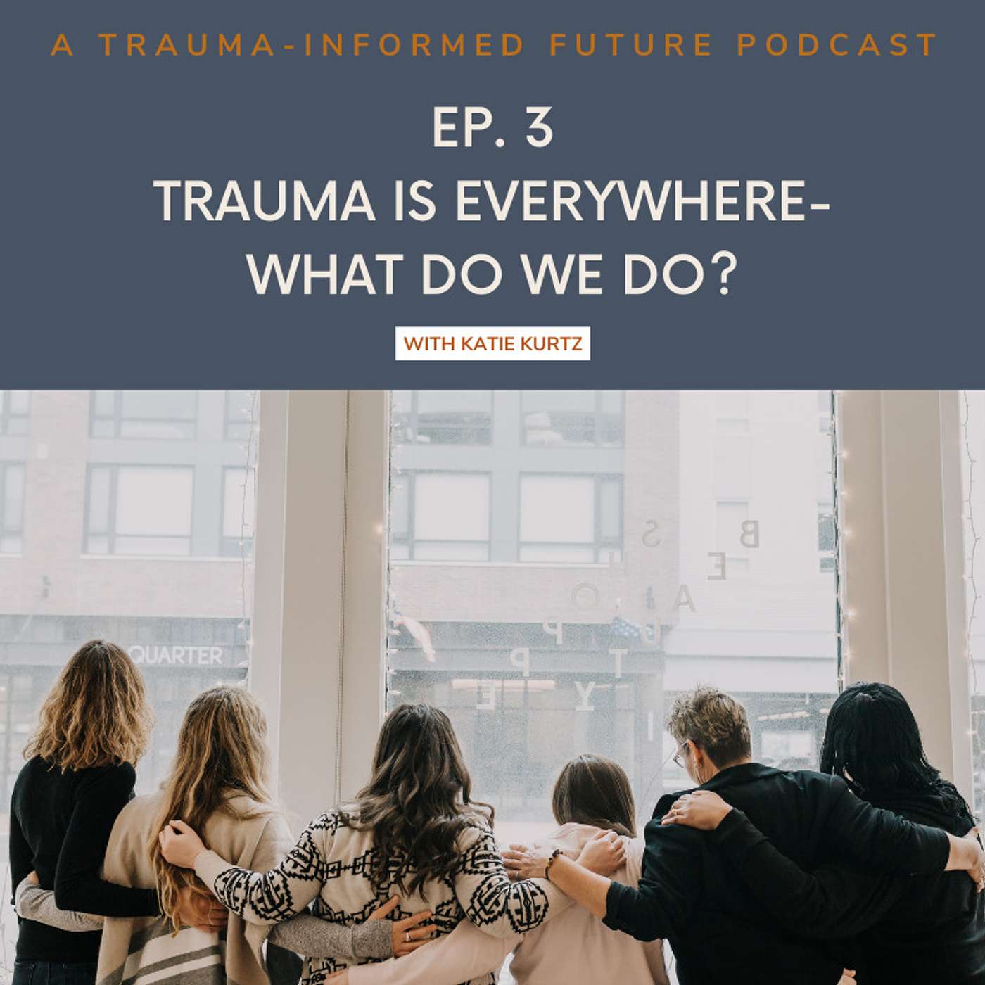 Trauma Is Everywhere - What Do We Do? episode artwork