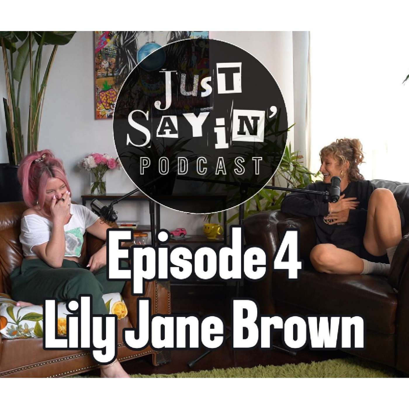 Just Sayin\' Podcast
