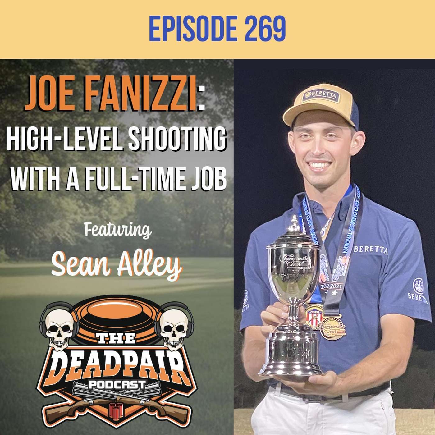 269 Joe Fanizzi: High-Level Shooting With a Full-Time Job