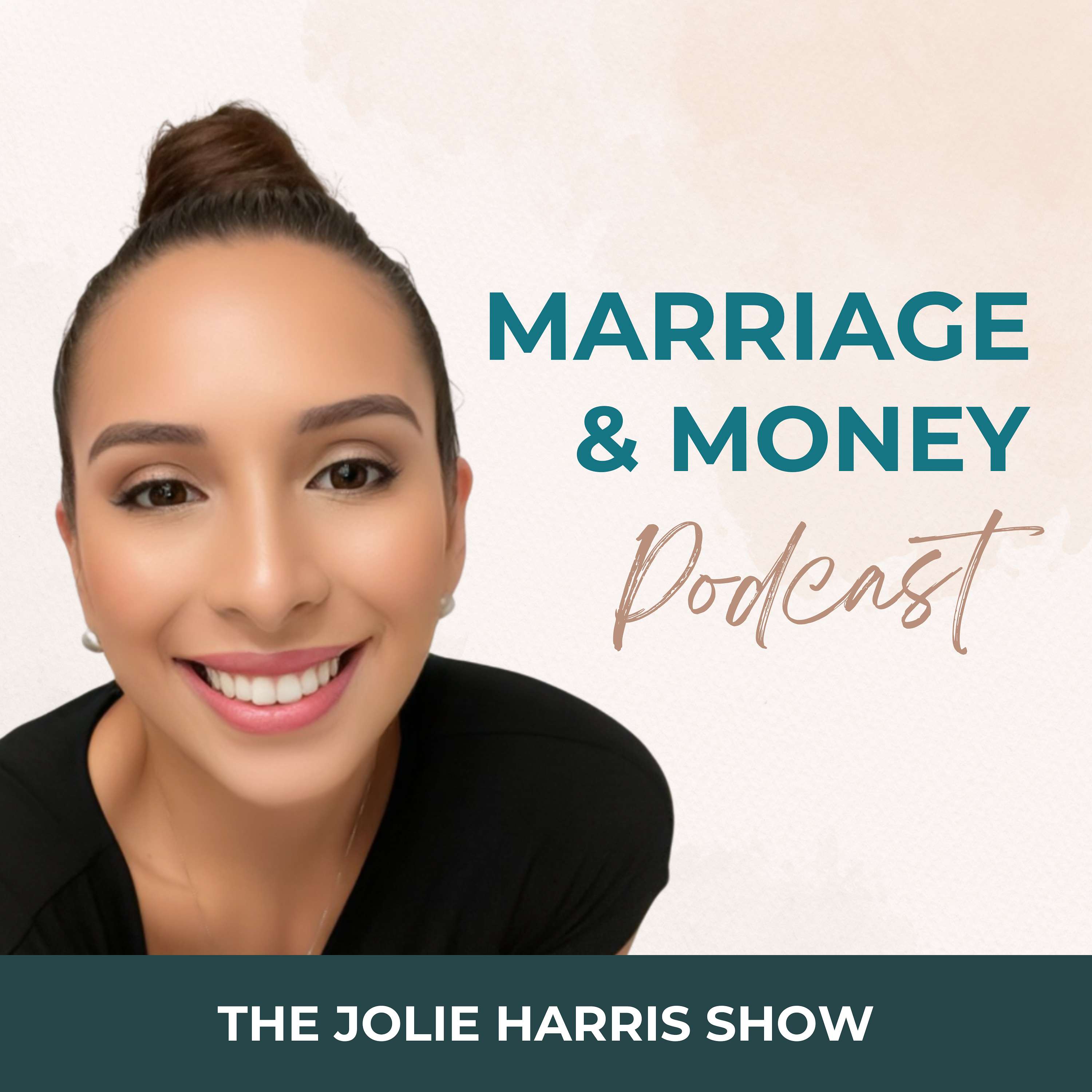 Marriage & Money Podcast | Marriage, Money, Faith | Christian Podcast for Couples | [The Jolie Harris Show]