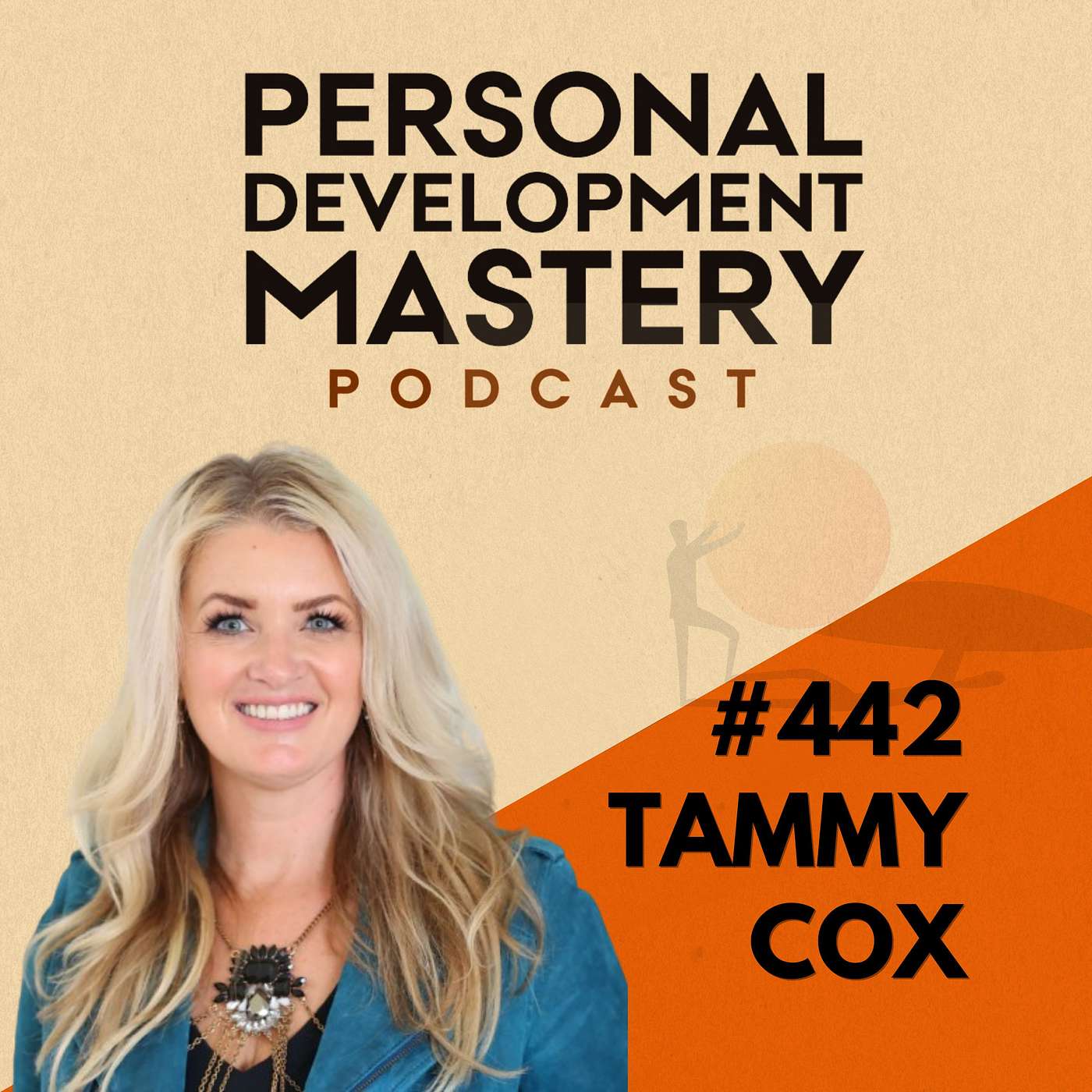 #442 How healing your inner child can transform your relationships, and breaking free from past trauma, with Tammy Cox.