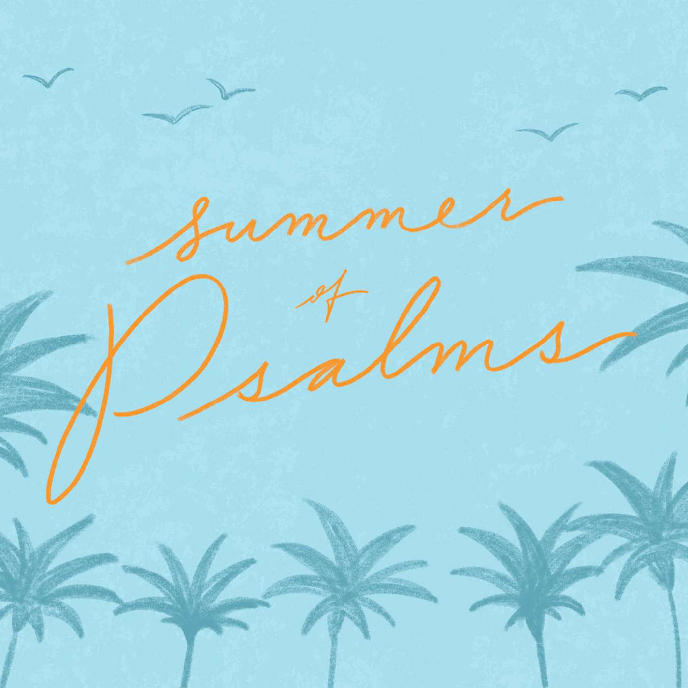 Why Should We Read The Psalms? - Summer of Psalms (Week 1)