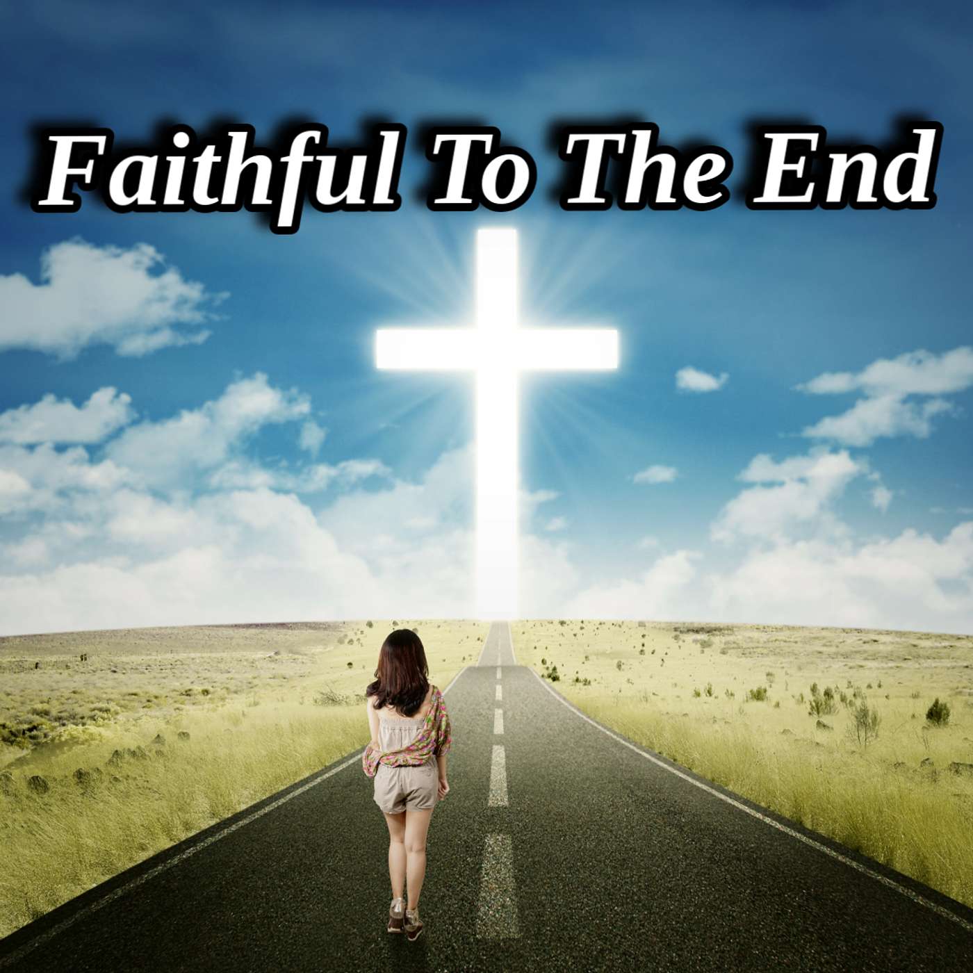 Faithful To The End