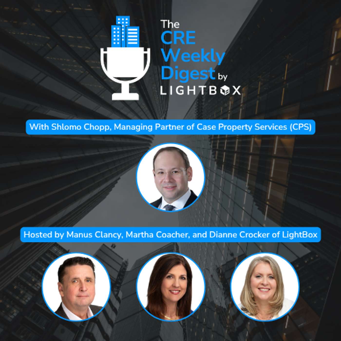 The CRE Weekly Digest by LightBox