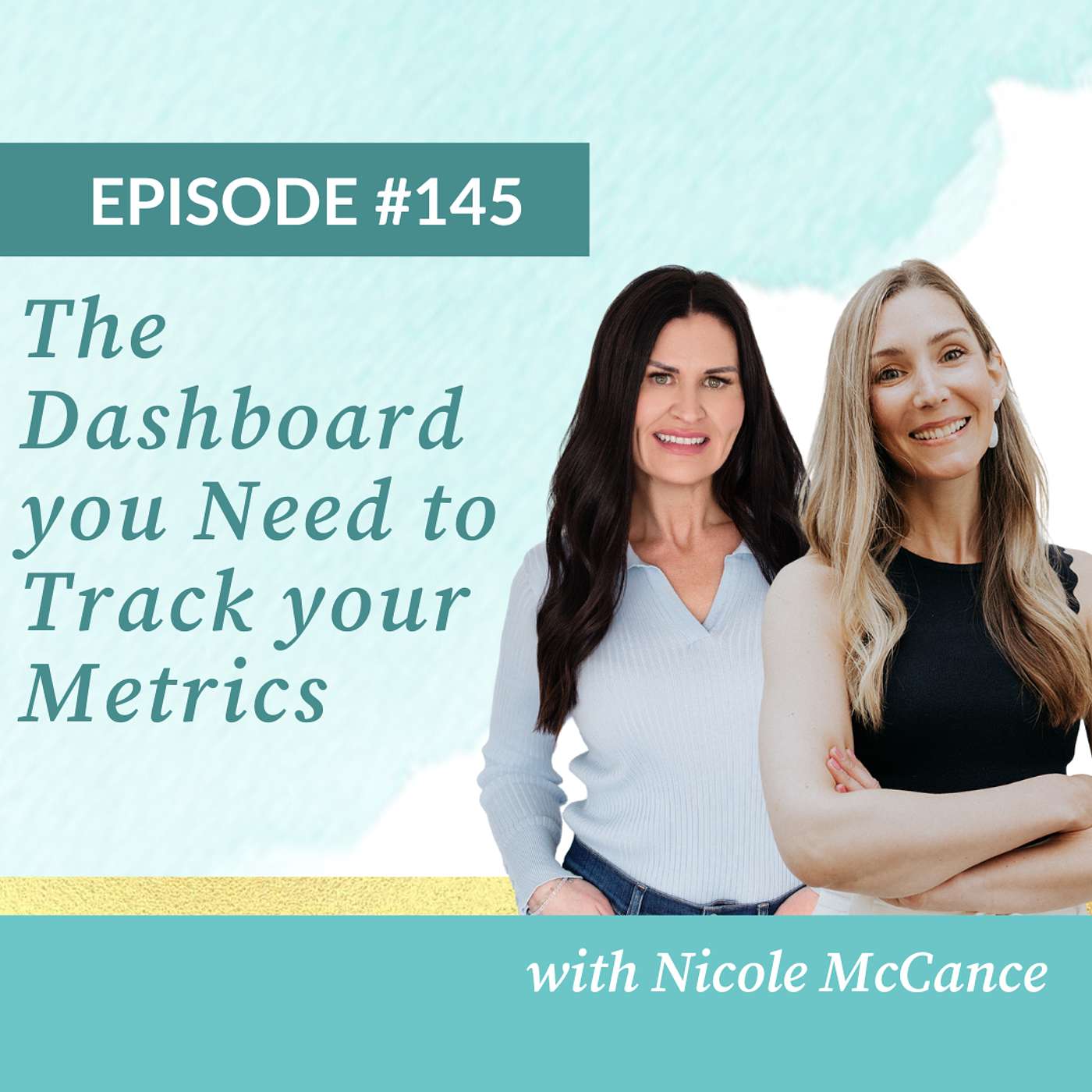 The Dashboard You Need to Track Your Metrics The Dashboard You Need to Track Your Metrics