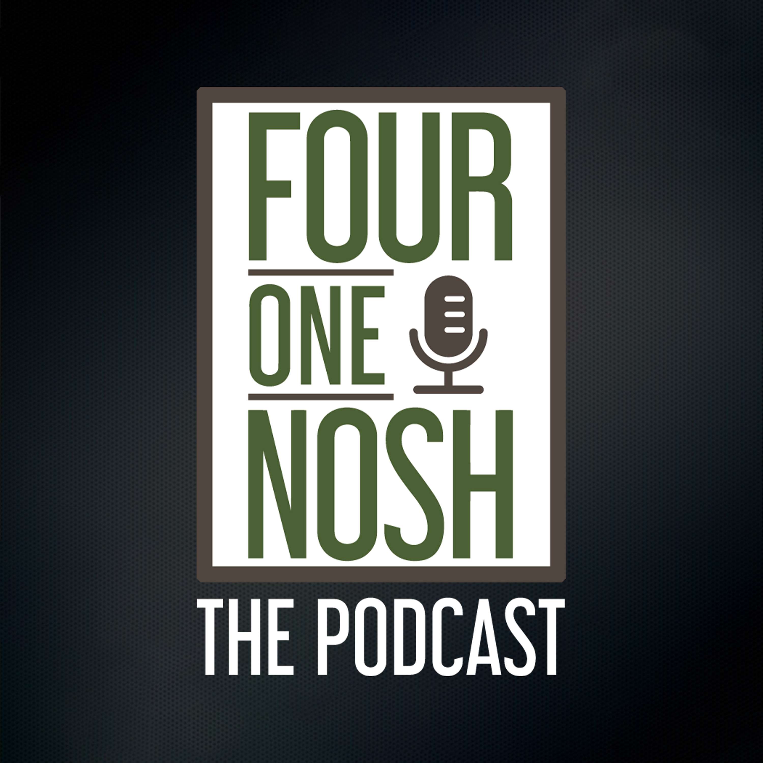 Four One Nosh - The Podcast