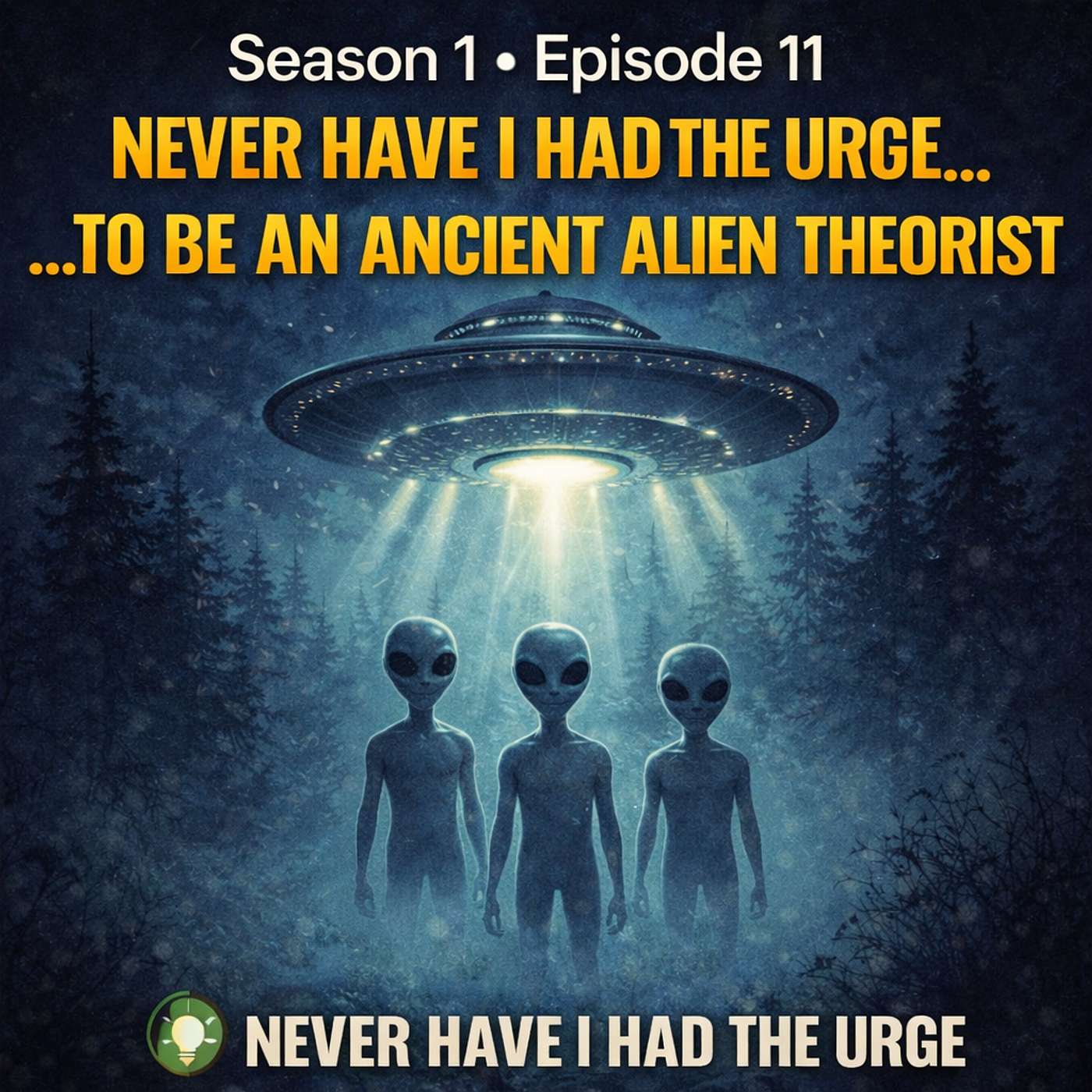 Never Have I Had the Urge: To Be an Ancient Alien Theorist | Ancient Aliens, UFOs, and Lost Civilizations episode artwork