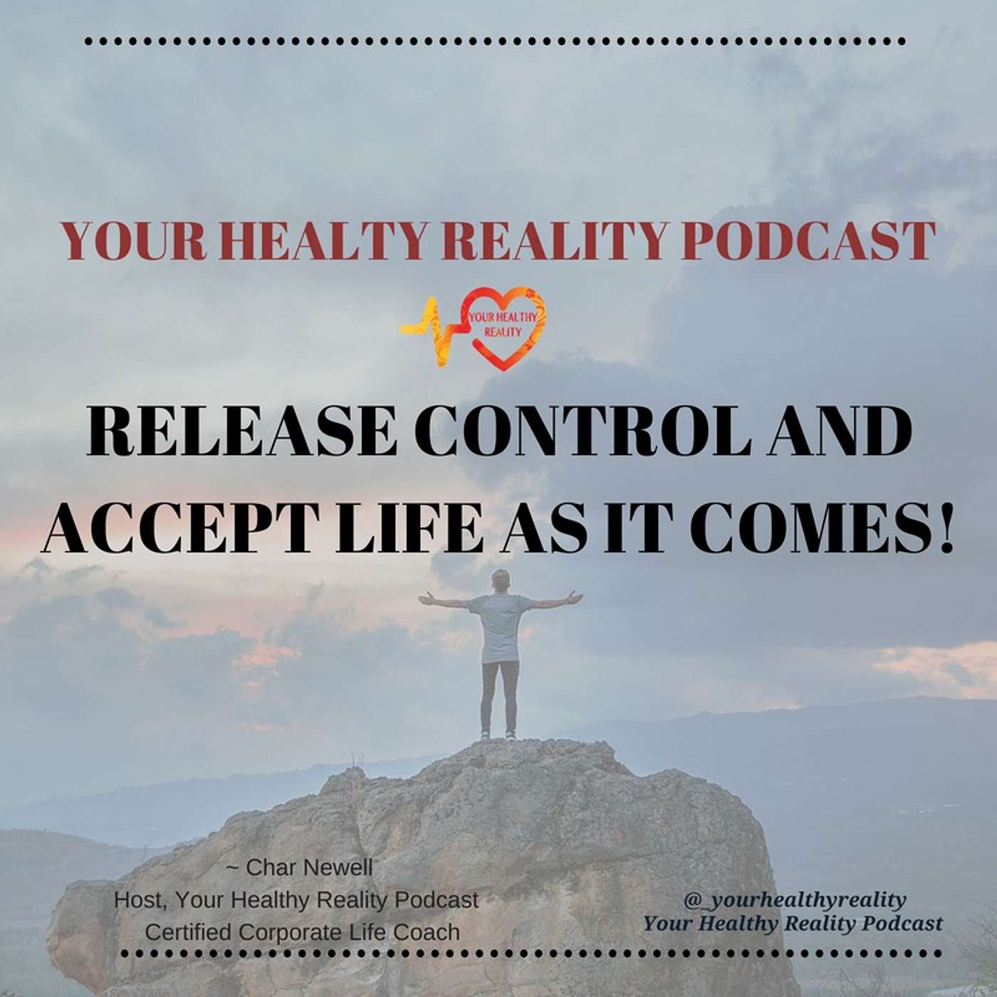 Release Control & Accept Life As It Comes: S 2 Ep 3