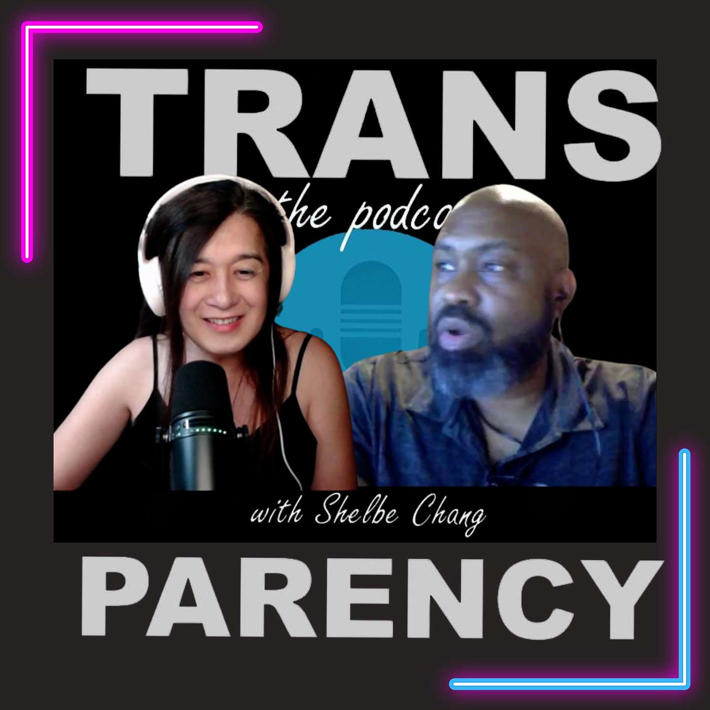 The Trans•Parency Podcast Show