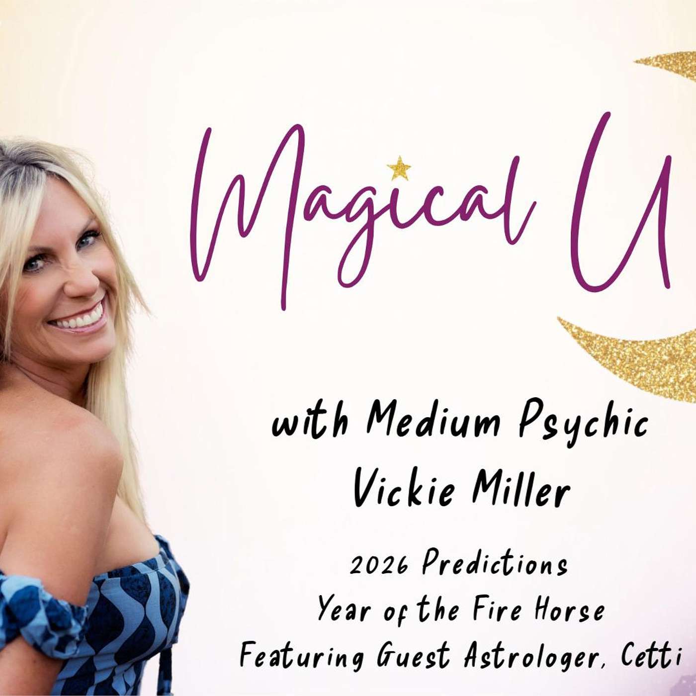 The Magical U  - Vickie Miller Show