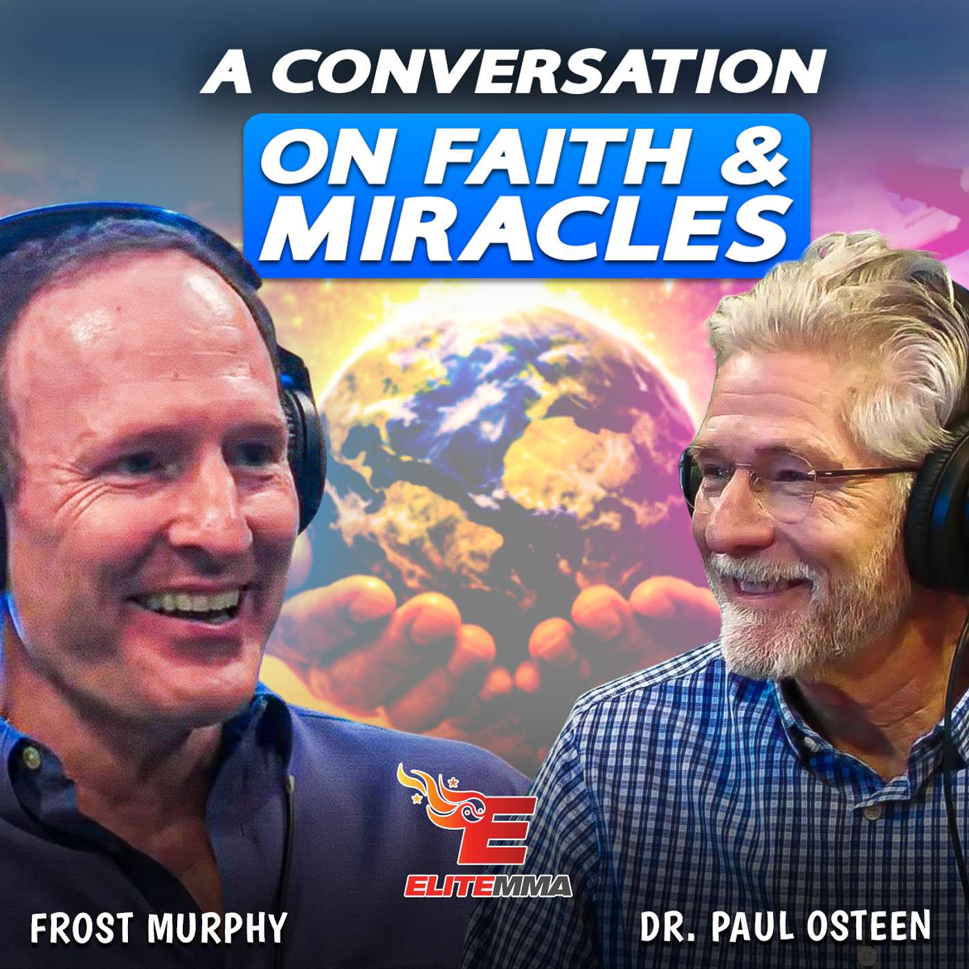 When God Calls: Dr. Paul Osteen on Faith, Miracles & Global Medicine episode artwork